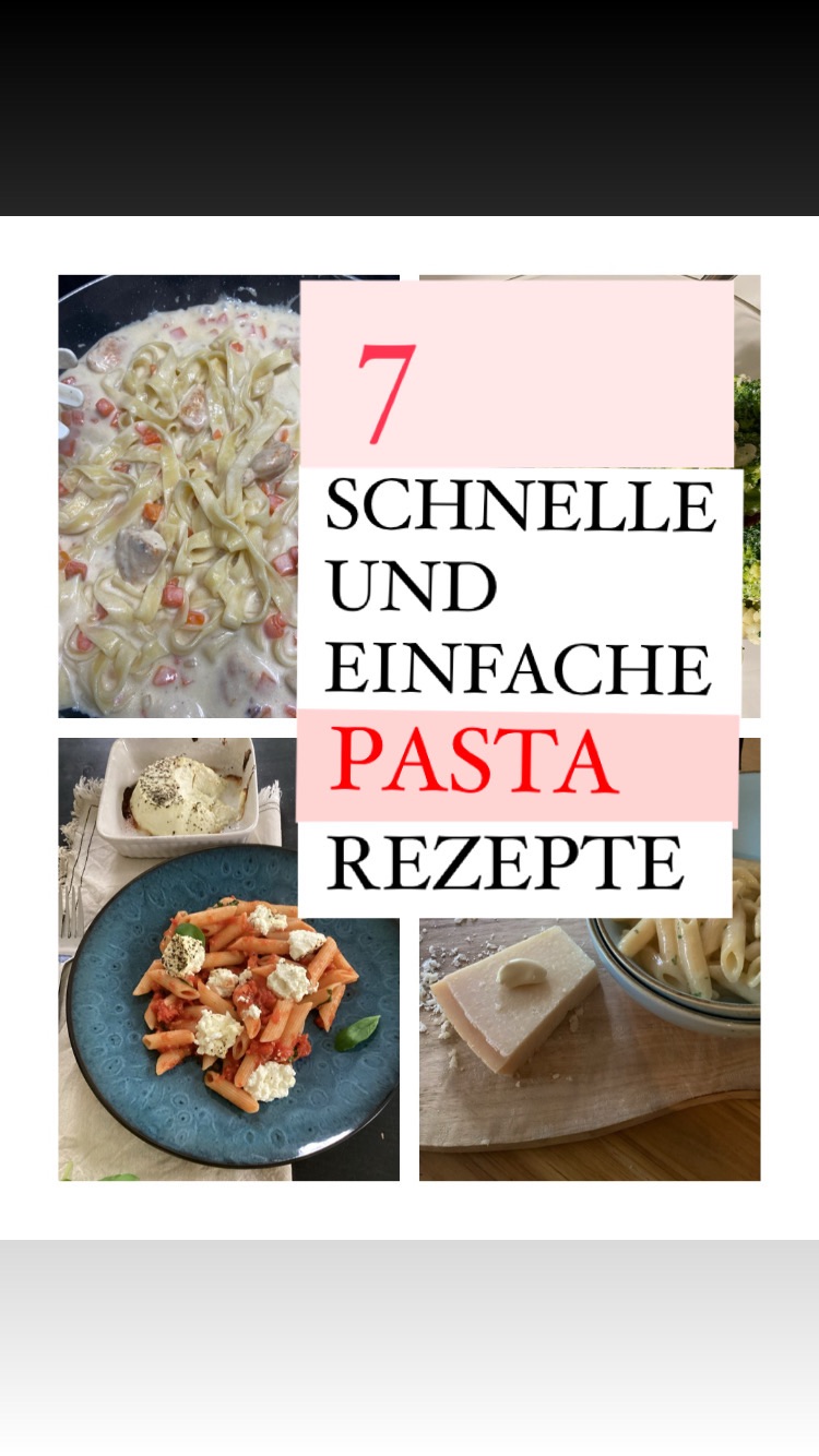 7 schnelle und einfache&nbsp;Pastarezepte
